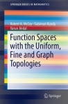 Function Spaces with Uniform, Fine and Graph Topologies