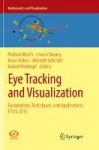 Eye Tracking and Visualization : Foundations, Techniques, and Applications. ETVIS 2015