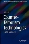 Counter-Terrorism Technologies - A Critical Assessment