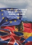 The EU's Common Foreign and Security Policy in Germany and the UK : Co-Operation, Co-Optation and Competition
