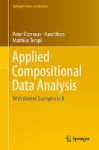 Applied Compositional Data Analysis - With Worked Examples in R