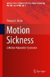 Motion Sickness - A Motion Adaptation Syndrome