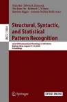 Structural, Syntactic, and Statistical Pattern Recognition - Joint IAPR International Workshop, S+SSPR 2018, Beijing, China, Aug