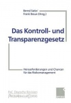 Das Kontroll- und Transparenzgesetz - Herausforderungen und Chancen für das Risikomanagement