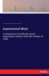 Experimental Work - conducted at the Rhode Island experiment station with the nitrate of soda