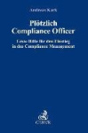 Plötzlich Compliance Officer
