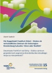 Die Doppelstadt Frankfurt (Oder) - Slubice als wirtschaftliches Zentrum der Grenzregion Brandenburg/Lubuskie: Vision oder Realit