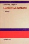 Deskriptive Statistik - Mit einer Einführung in das Programm SPSS