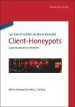 Client-Honeypots - Exploring Malicious Websites