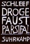 Droge Faust Parsifal