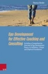 Ego Development for Effective Coaching and Consulting - Including a Comprehensive Overview of Ego Development Theory, its Valida