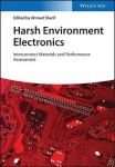 Harsh Environment Electronics - Interconnect Materials and Performance Assessment