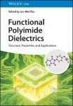 Functional Polyimide Dielectrics - Structure, Properties, and Applications