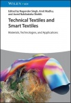 Technical Textiles and Smart Textiles - Materials, Technologies and Applications
