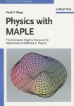 Physics with MAPLE - The Computer Algebra Resource for Mathematical Methods in Physics