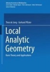 Local Analytic Geometry : Basic Theory and Applications