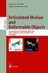 Articulated Motion and Deformable Objects - Second International Workshop, AMDO 2002, Palma de Mallorca, Spain, November 21-23, 