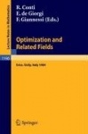 Optimization and Related Fields : Proceedings of the G. Stampacchia International School of Mathematics, held at Erice,