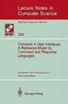 Concepts in User Interfaces - A Reference Model for Command and Response Languages