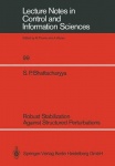 Robust Stabilization Against Structured Perturbations