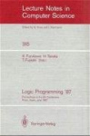 Logic Programming '87 - Proceedings of the 6th Conference Tokyo, Japan, June 22-24, 1987