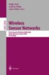 Wireless Sensor Networks - First European Workshop, EWSN 2004, Berlin, Germany, January 19-21, 2004, Proceedings
