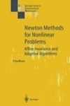 Newton Methods for Nonlinear Problems - Affine Invariance and Adaptive Algorithms