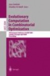 Evolutionary Computation in Combinatorial Optimization : 4th European Conference, EvoCOP 2004, Coimbra, Portugal, April