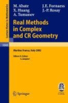 Real Methods in Complex and CR Geometry - Lectures given at the C.I.M.E. Summer School held in Martina Franca, Italy, June 30 - 