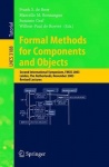 Formal Methods for Components and Objects : Second International Symposium, FMCO 2003, Leiden, The Netherlands, November