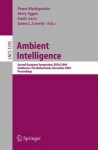 Ambient Intelligence - Second European Symposium, EUSAI 2004, Eindhoven, The Netherlands, November 8-11, 2004, Proceedings