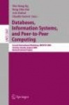 Databases, Information Systems, and Peer-to-Peer Computing - Second International Workshop, DBISP2P 2004, Toronto, Canada, Augus