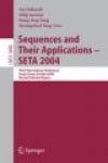 Sequences and Their Applications - SETA 2004 - Third International Conference, Seoul, Korea, October 24-28, 2004, Revised Select
