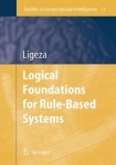 Logical Foundations for Rule-Based Systems