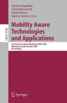 Mobility Aware Technologies and Applications - Second International Workshop, MATA 2005, Montreal, Canada, October 17 -- 19, 200
