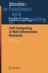 Soft Computing in Web Information Retrieval : Models and Applications