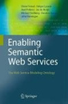 Enabling Semantic Web Services - The Web Service Modeling Ontology