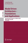 Model-Driven Architecture - Foundations and Applications - Second European Conference, ECMDA-FA 2006, Bilbao, Spain, July 10-13,