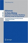 Advances in Data Mining - Applications in Medicine, Web Mining, Marketing, Image and Signal Mining, 6th Industrial Conference on