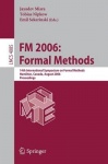 FM 2006: Formal Methods - 14th International Symposium on Formal Methods, Hamilton, Canada, August 21-27, 2006, Proceedings