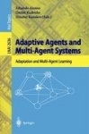 Adaptive Agents and Multi-Agent Systems - Adaptation and Multi-Agent Learning