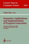 Semantics, Applications, and Implementation of Program Generation - International Workshop, SAIG 2000 Montreal, Canada, Septembe