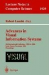 Advances in Visual Information Systems : 4th International Conference, VISUAL 2000, Lyon, France, November 2-4, 2000