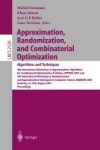 Approximation, Randomization and Combinatorial Optimization: Algorithms and Techniques : 4th International Workshop on