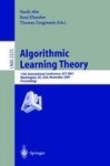 Algorithmic Learning Theory - 12th International Conference, ALT 2001, Washington, DC, USA, November 25-28, 2001. Proceedings.
