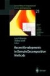 Recent Developments in Domain Decomposition Methods