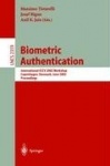 Biometric Authentication : International ECCV 2002 Workshop Copenhagen, Denmark, June 1, 2002 Proceedings