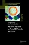 Meshfree Methods for Partial Differential Equations