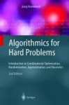 Algorithmics for Hard Problems - Introduction to Combinatorial Optimization, Randomization, Approximation, and Heuristics