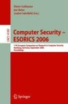 Computer Security – ESORICS 2006 - 11th European Symposium on Research in Computer Security, Hamburg, Germany, September 18-20, 